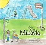 our-friend-mikayla Our Friend Mikayla